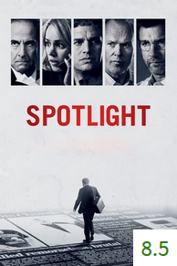 Poster for Spotlight with an average rating of 8.5.